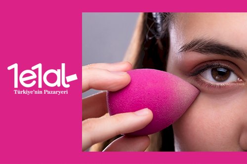 Makyaj Süngeri Nedir ve Nasıl Kullanılır?